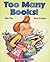 Too Many Books!