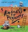 Badness For Beginners