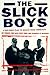 The Slick Boys by James Martin