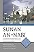 Sunan an-Nabi: A Collection of Narrations on the Conduct and Customs of the Noble Prophet Muhammad (PBUH&HF)