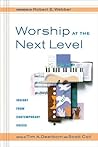 Worship at the Next Level: Insight from Contemporary Voices