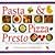 Pasta & Pizza Presto: Over ...