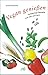 Vegan genieÃŸen. Vollwertige Rezepte aus nah und fern