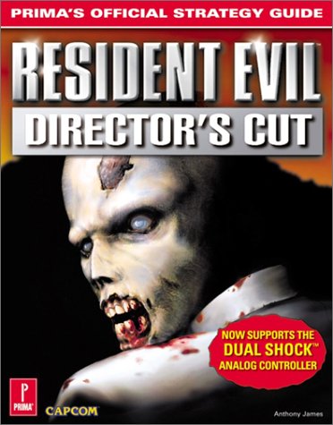Resident Evil Director's Cut (Prima's Official Strategy Guide)