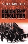 Daughter of the Revolution: A Russian Girlhood Remembered