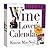 NOT A BOOK The Wine Lover's Page-A-Day Calendar 2008