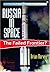 Russia in Space: The Failed Frontier?
