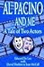 Al Pacino . . .and Me: A Ta...