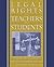 Legal Rights of Teachers and Students by Martha M. McCarthy