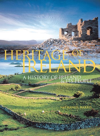 Heritage of Ireland: A History of Ireland & Its People (Hardcover)