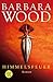 Himmelsfeuer by Barbara Wood