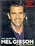 The Films of Mel Gibson by John McCarty