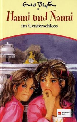 Hanni und Nanni im Geisterschloss (Hanni und Nanni, #6)