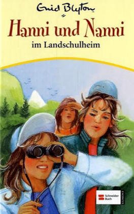 Hanni und Nanni im Landschulheim (Hardcover)