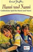 Gefährliches Spiel für Hanni und Nanni
