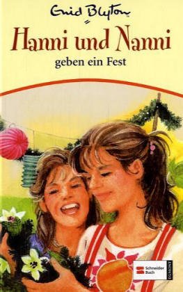 Hanni und Nanni geben ein Fest (Hanni und Nanni #10)