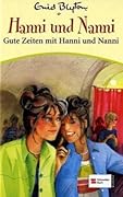 Gute Zeiten mit Hanni und Nanni