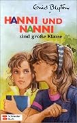 Hanni und Nanni sind große Klasse