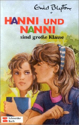 Hanni und Nanni sind große Klasse (Hardcover)