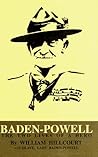 Baden Powell by William Hillcourt