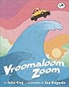 Vroomaloom Zoom by John Coy