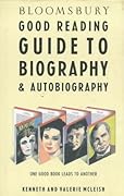 Bloomsbury good reading guide to biography & autobiography