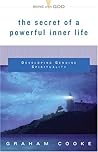The Secret Of A Powerful Inner Life: Developing Genuine Spirituality (Being with God) The Secret Of A Powerful Inner Life: Developing Genuine Spirituality (Being with God)