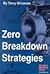 Zero Breakdown Strategies