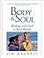 Body & Soul: Walking With G...