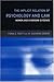 The Implicit Relation of Psychology and Law by Fiona Raitt