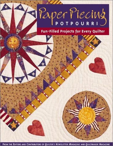 Paper Piecing Potpourri: Fun-Filled Projects for Every Quilter (Paperback)
