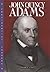 John Quincy Adams (Presidential Leaders)