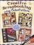 Creative Scrapbooking Using...