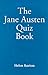 The Jane Austen Quiz Book