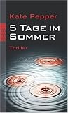 5 Tage im Sommer