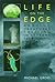 Life On The Edge by Michael  Gross