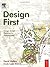 Design First