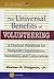 The Universal Benefits of Volunteering: A Practical Workbook for Nonprofit Organizations, Volunteers, and Corporations (AFP/Wiley Fund Development Series)