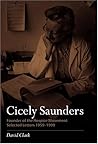 Cicely Saunders - Founder of the Hospice Movement: Selected Letters 1959-1999