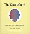 The Dual Muse: The Writer as Artist, the Artist as Writer (Washington University Gallery of Art, November 7-December 21, 1997)