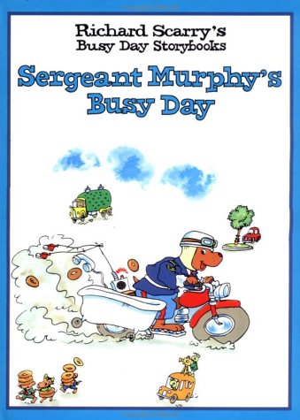 Sergeant Murphy's Busy Day (Hardcover)