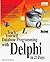 Teach Yourself Database Programming With Delphi in 21 Days