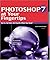 Photoshop 7 at Your Fingertips: Get in, Get out, Get Exactly What You Need