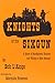 Knights of the Sixgun by Bob L'Aloge