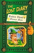 The Lost Diary of Robin Hood's Money Man