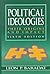 Political Ideologies: Their Origins and Impact
