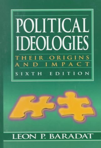 Political Ideologies: Their Origins and Impact (Paperback)