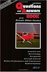 Questions and Answers for the Private Pilot License Course