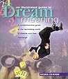 An Illustrated Guide to Dream Meaning