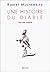 Une histoire du diable. XIIᵉ-XXᵉ siècle